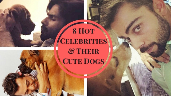 8 Hot Celebrities and Their Cute Pet Dogs